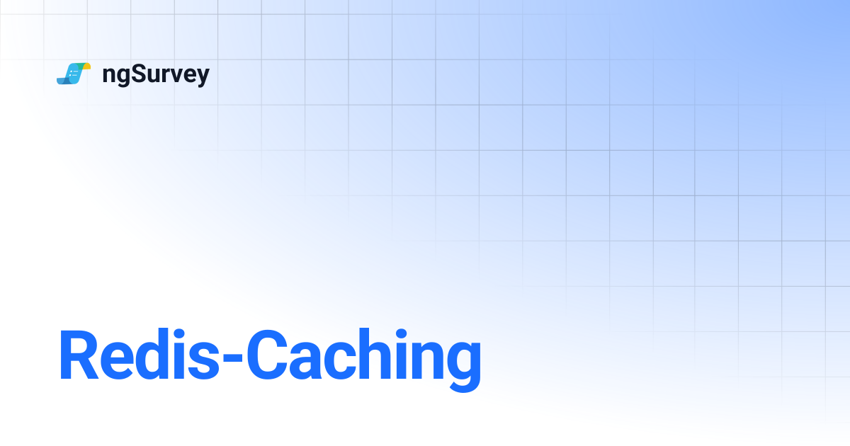 Redis-Caching | ngSurvey