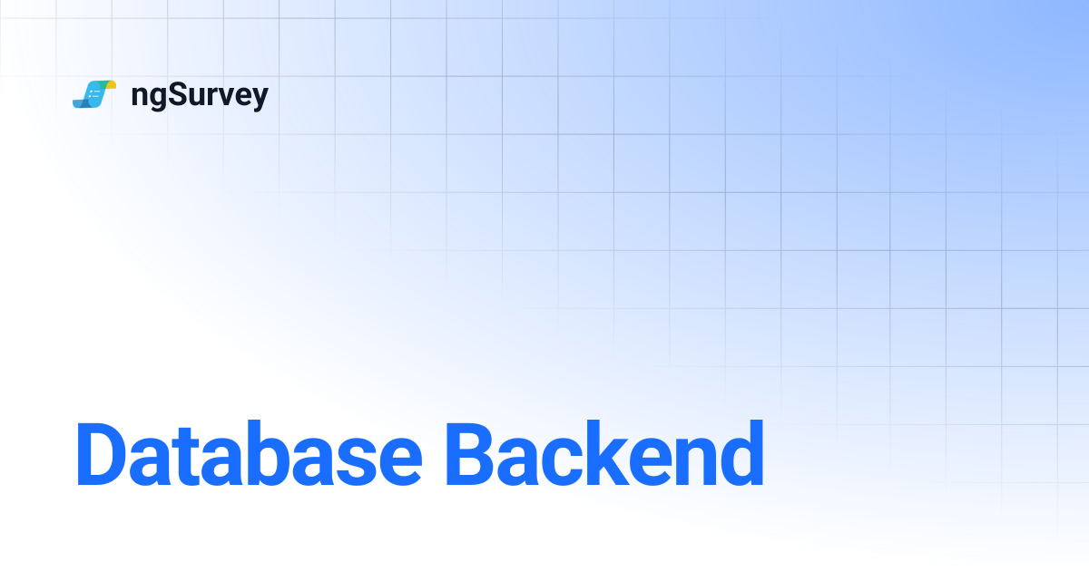 Database Backend | ngSurvey