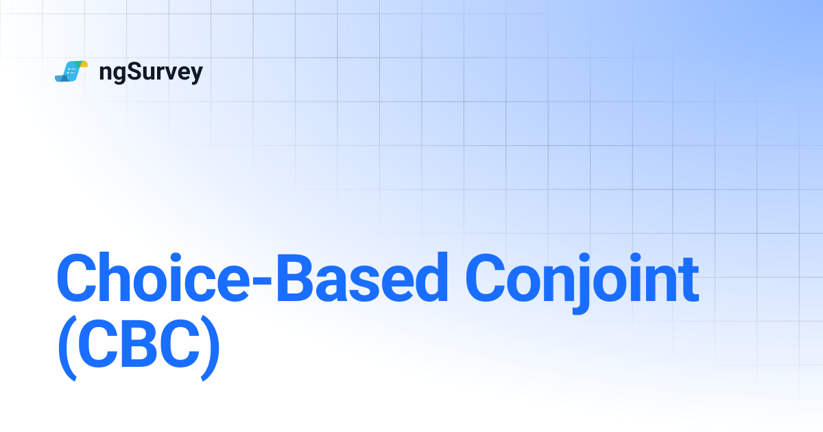 Choice-Based Conjoint (CBC) | ngSurvey