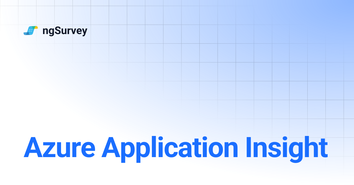 Azure Application Insight | ngSurvey