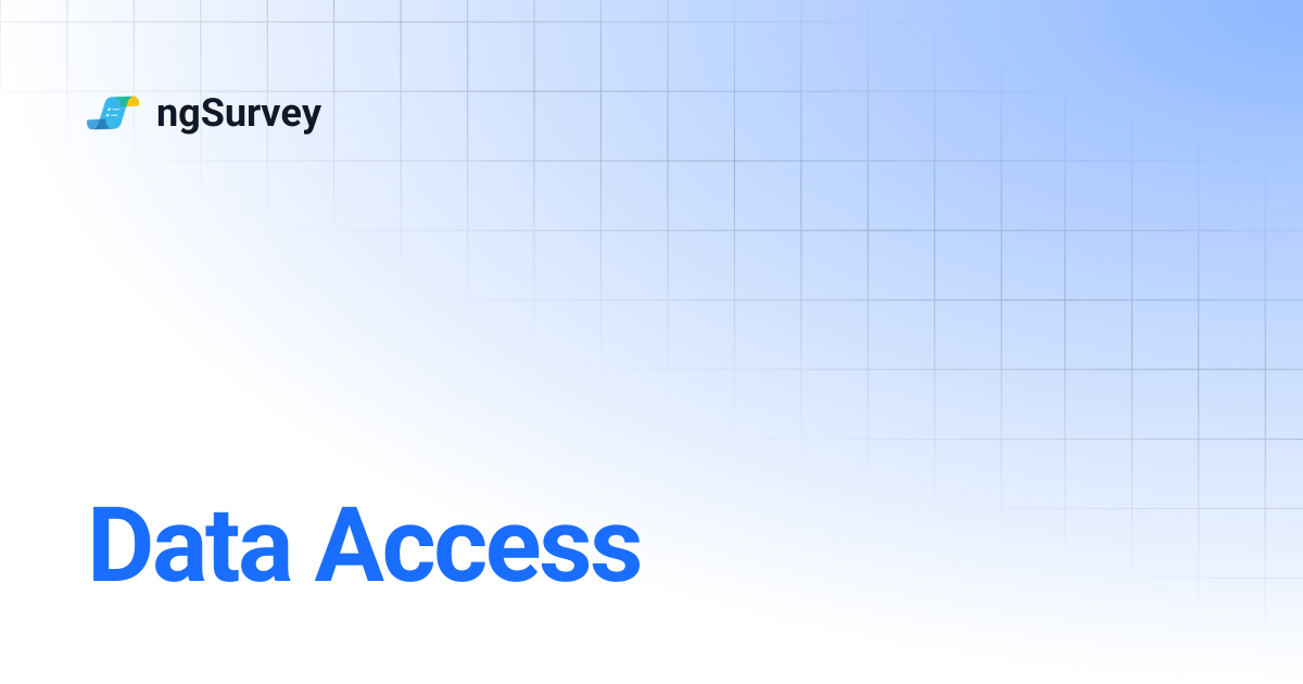 Data Access | ngSurvey